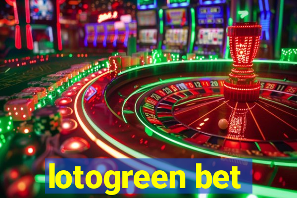 lotogreen bet